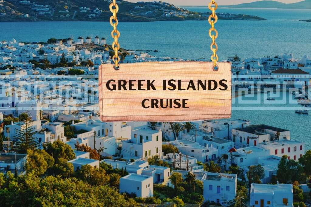 Greek Islands Cruise