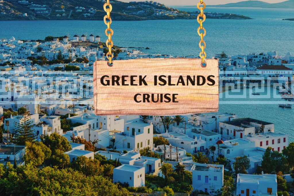 Greek Islands Cruise