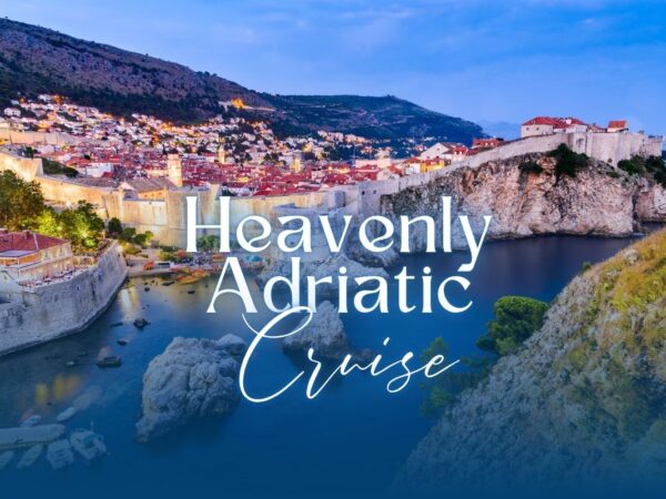 Heavenly Adriatic Cruise