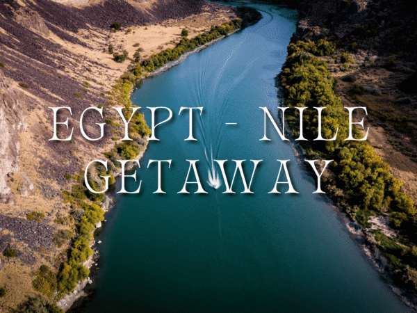 Egypt - Nile Getaway